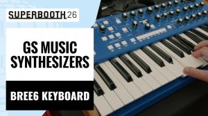 GS Music Bree6 Keyboard  | Superbooth 2026