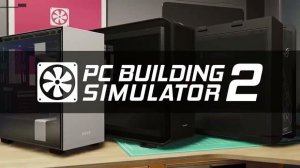 Собираю ПК для Jora18k B pc building simulator 2