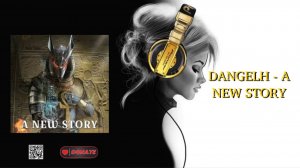 DANGELH - A NEW STORY
