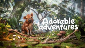 Мультик свинка Adorable Adventures