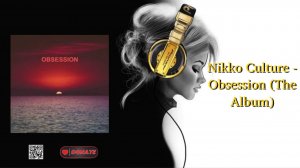 Nikko Culture - Obsession (The Album)