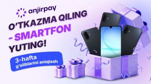 OMADLI O'TKAZMA AKSIYASI 3-HAFTA G'OLIBLARINI ANIQLADIK