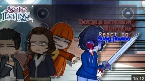 Double Dungeon Hunters React To Sung Jinwoo, Solo Leveling, Gacha