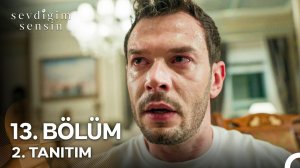 Sevdiğim Sensin 13. Bölüm 2. Tanıtım | «Hayatımızdan Defolup Gideceksin!» @StarTV