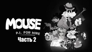 Mouse: P.I. for Hire #2