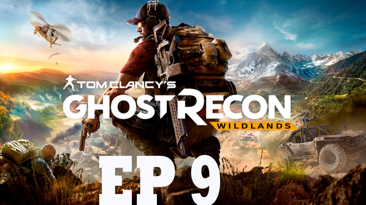 Прохождение игры - Tom Clancys Ghost Recon Wildlands (без комментариев)
