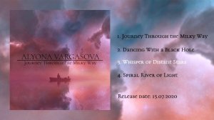 Alyona Vargasova - Journey Through the Milky Way (EP album  Teaser)