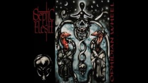 Septic Flesh® OphidianWheel🎶1997
