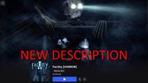 Facility horror update (very small)