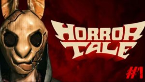 Horror Tale 1 часть прохождения. Хоррор игра про маньяка и пропавших детей. #1