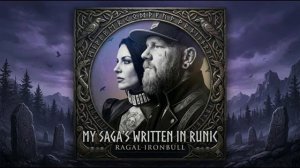 Моя сага написана на языке ранк — Ragal Ironbull (официальное аудио)