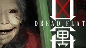 Dread Flats. Китайский городской хоррор. Хороший.