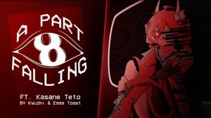 A PART FALLING | Kasane Teto Lyrical Cover (ft. @eggcasket)