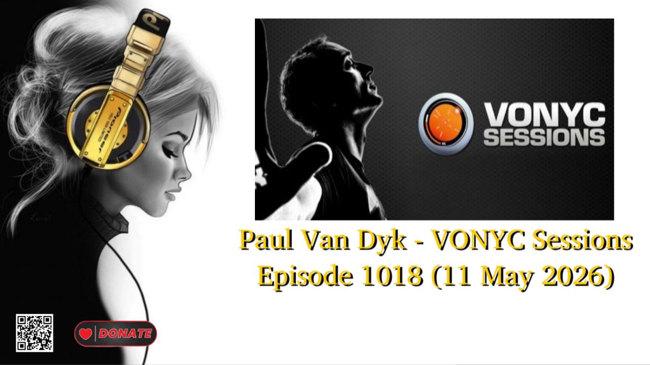 Paul Van Dyk - VONYC Sessions Episode 1018 (11 May 2026)