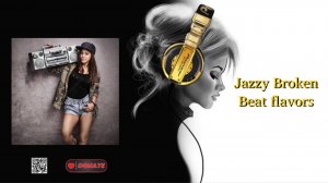 Jazzy Broken Beat flavors