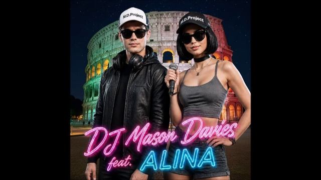 DJ Mason Davies feat.ALINA - I Tuoi Segreti