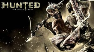 Hunted: The Demon’s Forge Часть 2 ( Глава 1 )