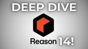 Reason 14: Every New Feature Full Walkthrough