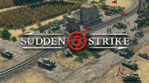 Стратегия посвящённая Второй мировой войне (РЕЛИЗ) - Sudden Strike 5