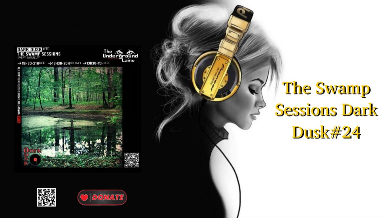 The Swamp Sessions Dark Dusk#24