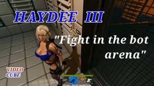 Haydee 3. Бой в Бот - Арене с Рок музыкой