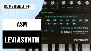 ASM Leviasynth | Superbooth 2026