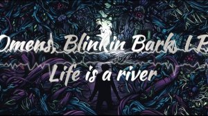 Bad Omens, Blinkin Bark, I Prevail — Life is a river