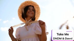 DNDM & Davvi ⎪ Take Me ✧ Клип