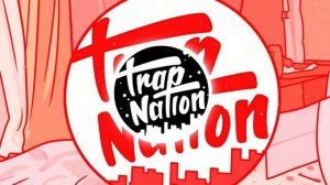 Trap Nation RU - Night Trap