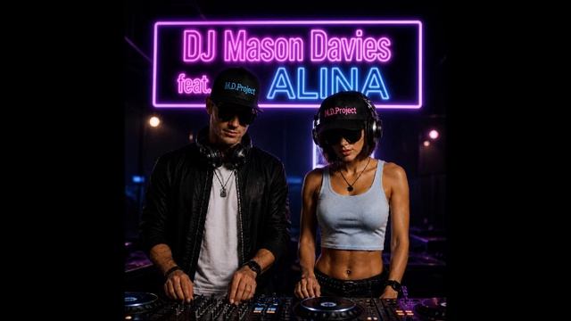 DJ Mason Davies feat.ALINA - Морозный Небосклон(Акустическая версия)