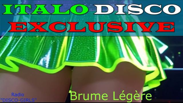 DISCO-GIRLS - Brume Légère / Итало Диско / италодиско / Новое Диско / ДИСКО ДЭНС / Евродиско /Музыка