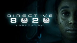 Новинка | The Dark Pictures Anthology: Directive 8020