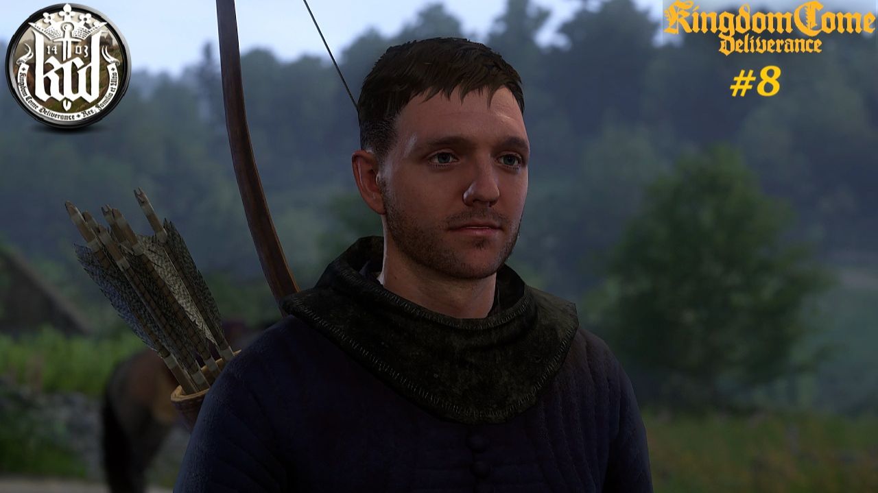 Kingdom Come: Deliverance. #8