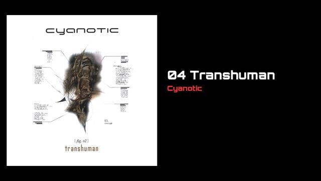 Transhuman [Cyanotic]