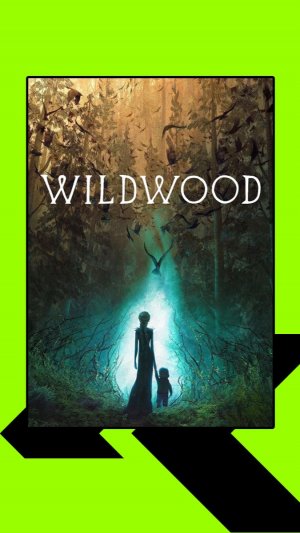 В сердце леса (2026) Wildwood