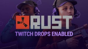 😱НОВЫЙ TWITCH DROPS ДЛЯ RUST: КАК ПОЛУЧИТЬ И ЧТО ДЕЛАТЬ, ЕСЛИ НЕ ПРИХОДИТ😱