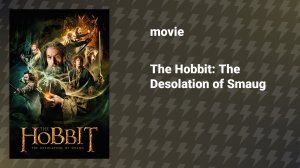 The Hobbit: The Desolation of Smaug (movie, 2013)