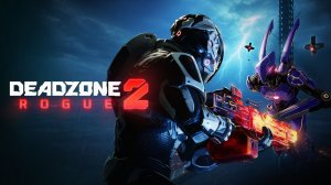 Deadzone Rogue 2 - Анонсирующий трейлер