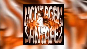 MONTAGEM SANTA FE 2.