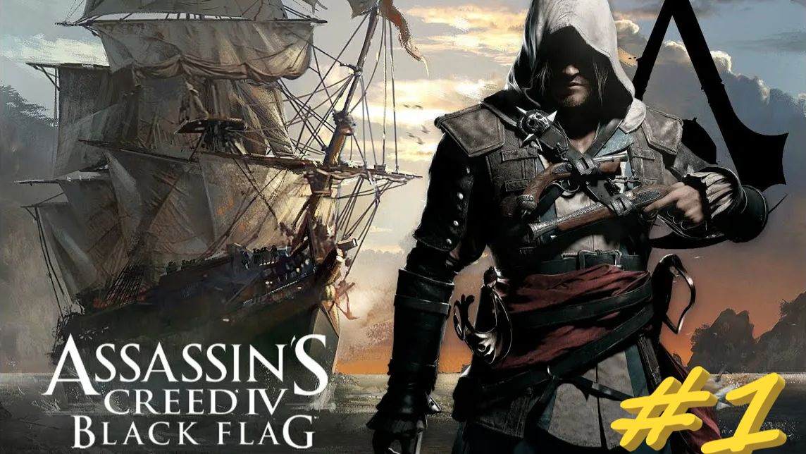 Assassin's Creed Black Flag 1 серия