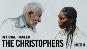 Кристоферы - The Christophers - Трейлер