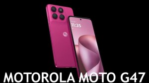 Motorola Moto G47 первый обзор на русском