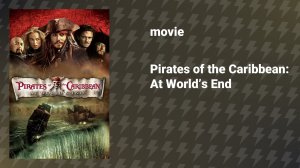 Pirates of the Caribbean: At World’s End (movie, 2007)
