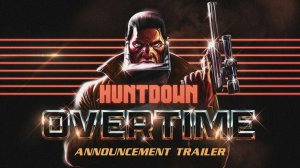 Мрачный, взрывной киберпанк roguelite-платформер (РЕЛИЗ) - HUNTDOWN: OVERTIME