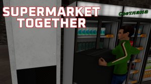 НОВЫЕ РАБОТНИКИ  ► Supermarket Together кооператив #3