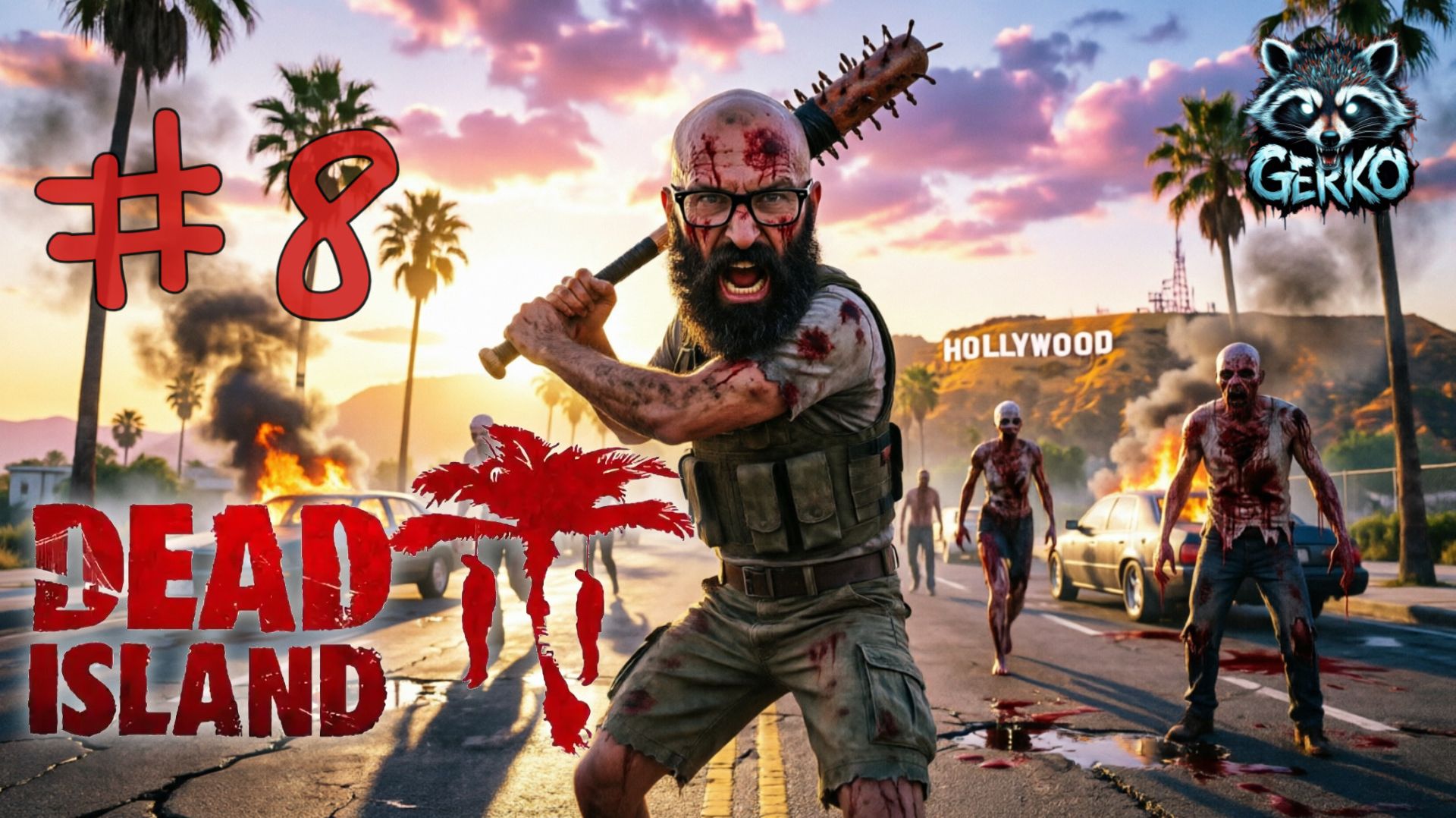 🔴Прохождение Dead Island 2: Мёртвый остров! Часть 8. Добро пожаловать в Голливуд! #deadisland2