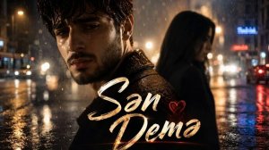 Sən Demə - AI Cover (2026)