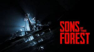 Sons Of The Forest - Бродим по острову