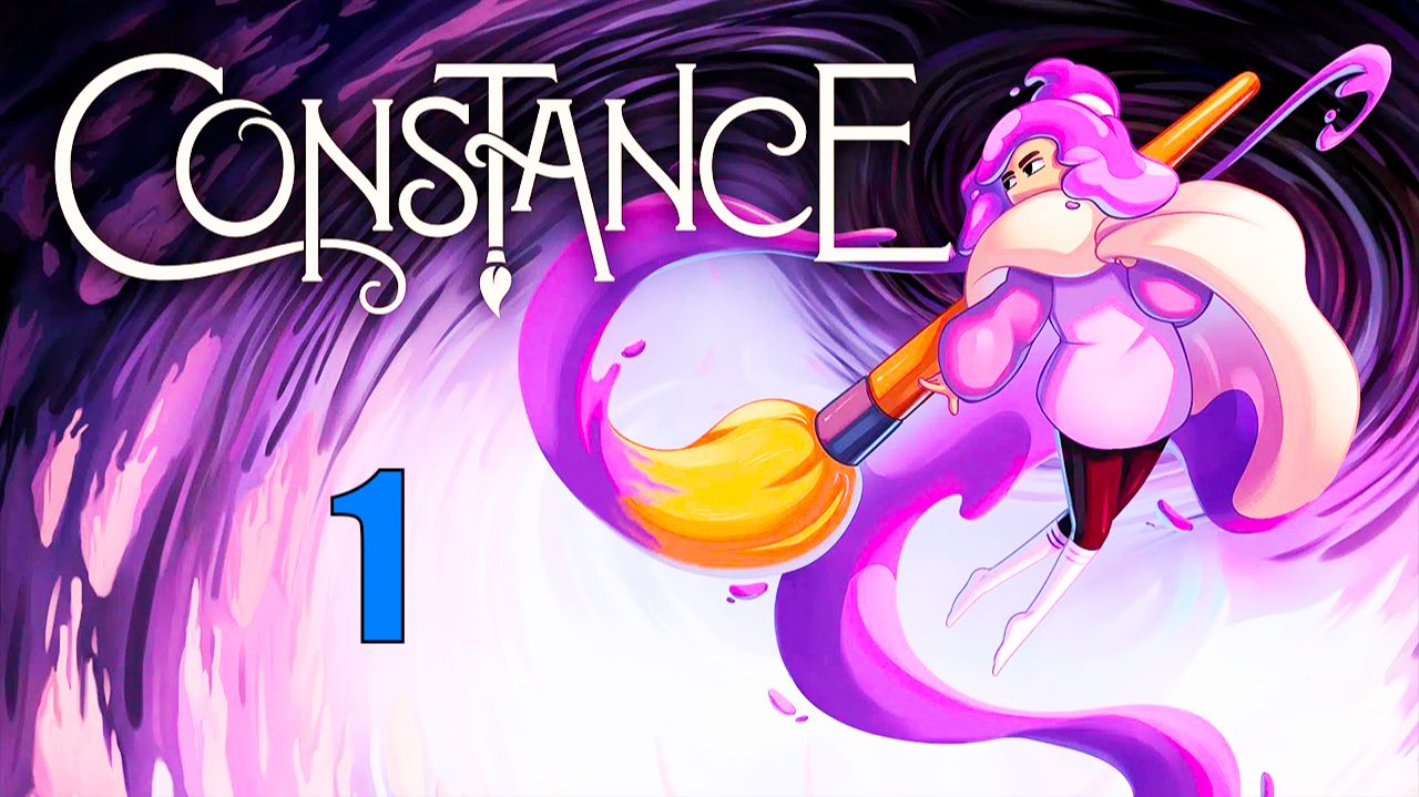 Constance | Прохождение на стриме: 1.