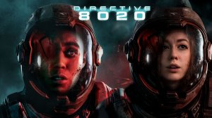 #1 ЧУЖИЕ 2.0? ► Directive 8020